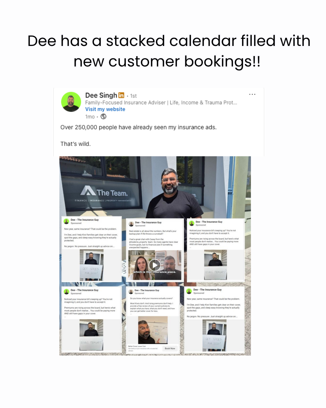 LinkedIn post from insurance adviser Dee Singh: Over 250,000 people have already seen my insurance ads. Shown with a grid of the live ads.